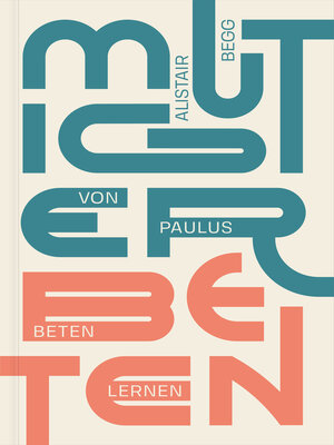 cover image of Mutiger beten